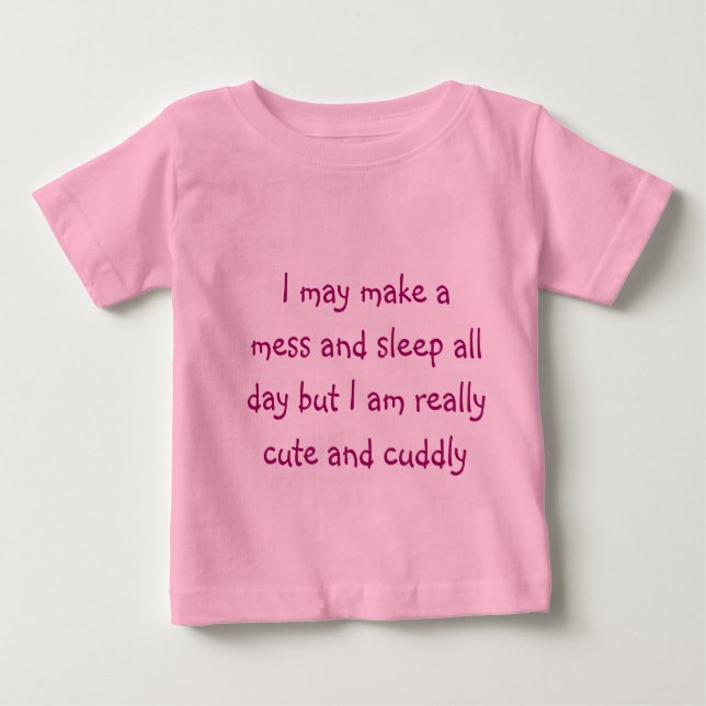 Cute and cuddly baby T-Shirt (Front)