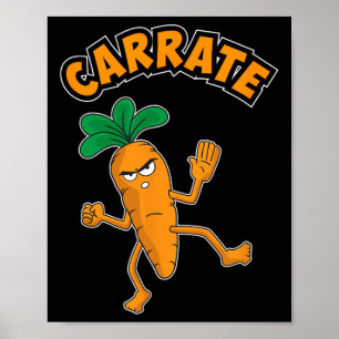 Cute And Funny Carrate Karate Training Carrot Pun  Poster