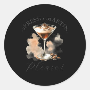 Cute And Funny Espresso Martini Classic Round Sticker