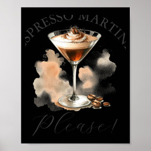 Cute And Funny Espresso Martini Poster