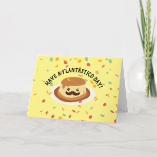 Cute and Funny Flantastico Moustache Flan Birthday Card