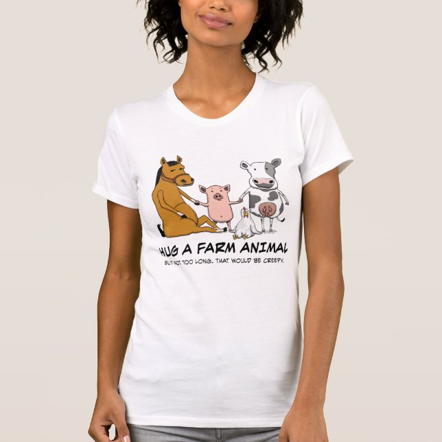 Cute and Funny Hug a Farm Animal T-Shirt (Front)