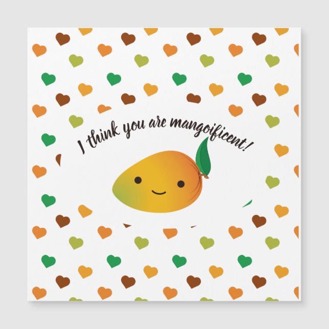 Cute and Funny I Think You Are Mangoificent Mango (Front)
