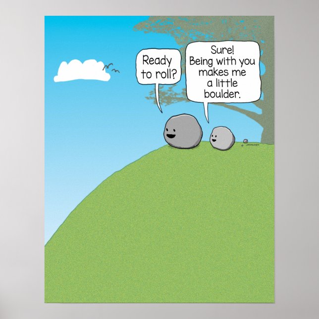 Cute and Funny Little Boulder Ready to Roll Square Poster (Front)