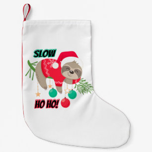 Cute and Funny Santa's Sloth Slow Ho Ho Small Christmas Stocking