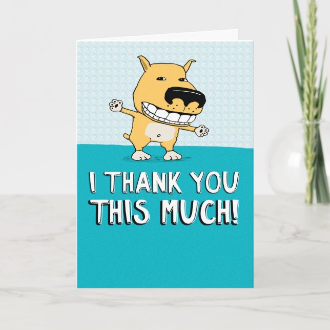 Cute and Funny Thank You Card: Dog Arms Card (Front)