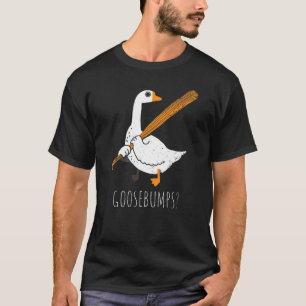 Cute And  Goose Bumps Goosebumps Baseball  Bird T-Shirt