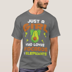 Cute Animal Just A Girl Who Loves Avocados And Ele T-Shirt