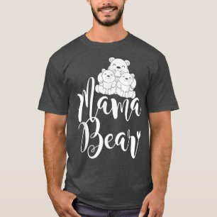 Cute Animal Mum Bear Cubs Bear Family Mummy Mama B T-Shirt