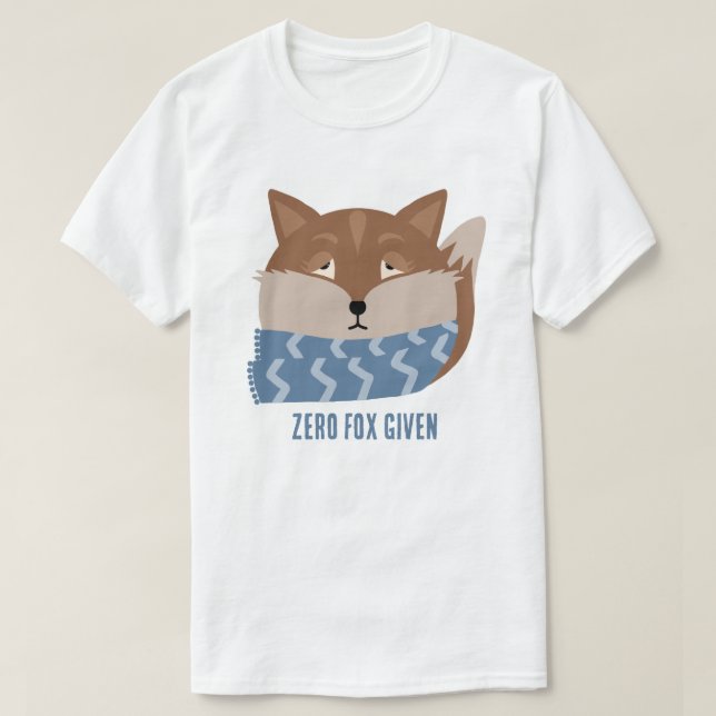 Cute Animal 'Zero Fox Given' T-shirt (Design Front)