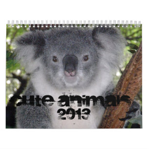 CUTE ANIMALS 2013 CALENDAR