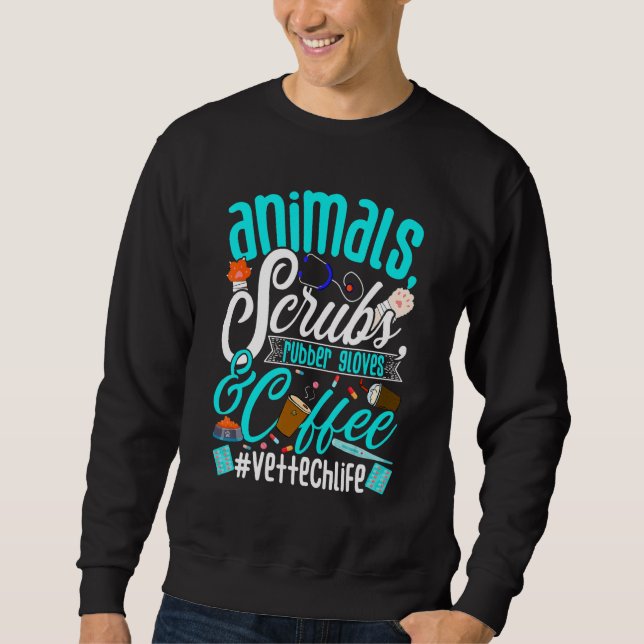 Cute Animals Scrubs Rubber Gloves And Coffee Vet T Sweatshirt (Front)