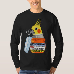 Cute Antidepressant Parrot I Cockatiel T-Shirt