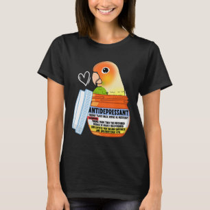 Cute Antidepressant Parrot I Green Cheek Pineapple T-Shirt