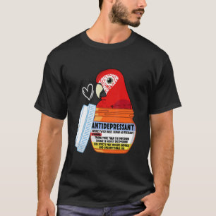 Cute Antidepressant Parrot I Scarlet Macaw T-Shirt