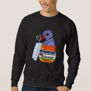 Cute Antidepressant Parrot I Violet Indian Ringnec Sweatshirt