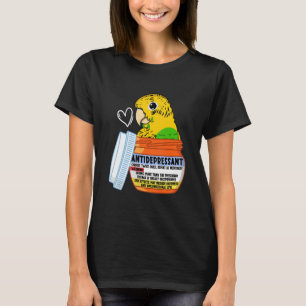Cute Antidepressant Parrot I Yellow Budgie Budgeri T-Shirt