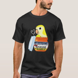 Cute Antidepressant Parrot I Yellow Monk Parakeet T-Shirt