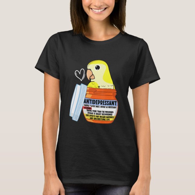 Cute Antidepressant Parrot I Yellow Monk Parakeet  T-Shirt (Front)
