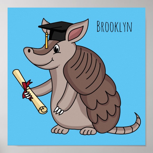 Cute armadillo with graduation cap cartoon poster (Front)
