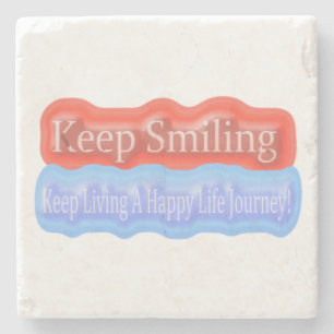 Cute Artwork Design About "Keep Smiling". Buy Stone Coaster