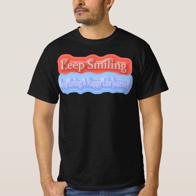 Cute Artwork Design About "Keep Smiling". Buy T-Shirt (Front)
