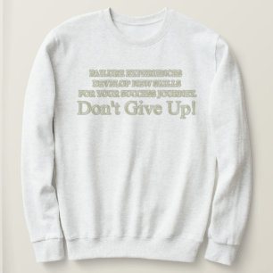 Cute Artwork Design "Failure Experiences" Buy Sweatshirt