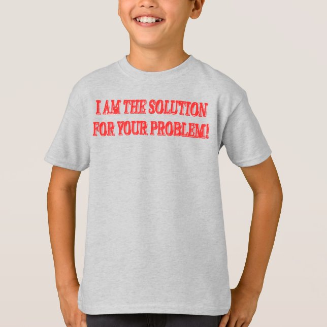 Cute Artwork Design "I AM THE SOLUTION" Buy Now T-Shirt (Front)