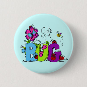 Cute as a Bug 6 Cm Round Badge