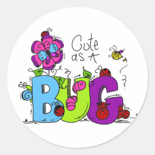 Cute as a Bug Classic Round Sticker