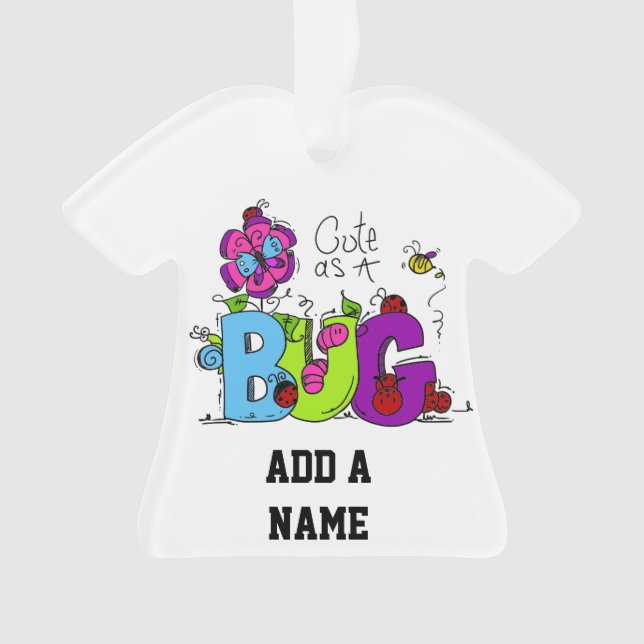 Cute as a Bug Ornament (Front)