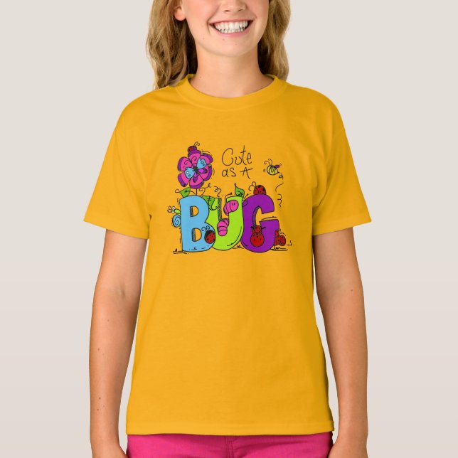 Cute as a Bug T-Shirt (Front)