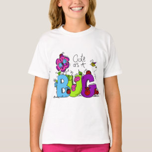 Cute as a Bug T-Shirt