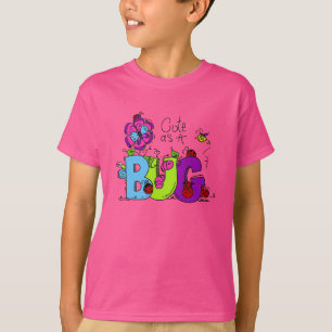 Cute as a Bug T-Shirt