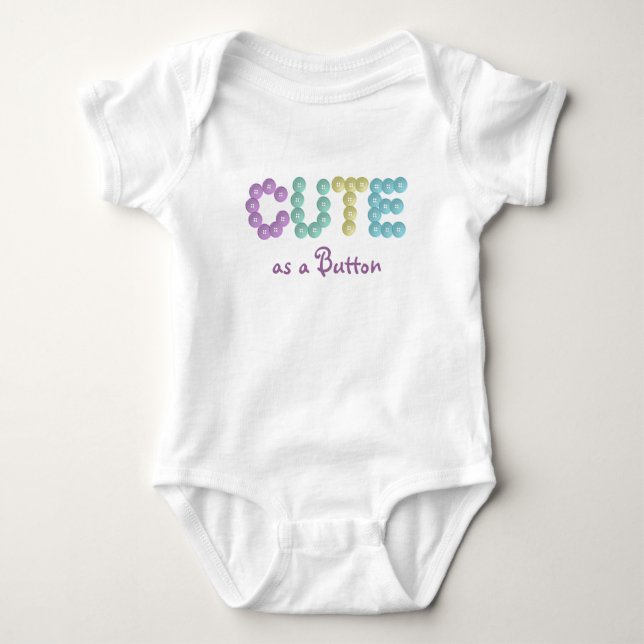 Cute as a button baby bodysuit (Front)