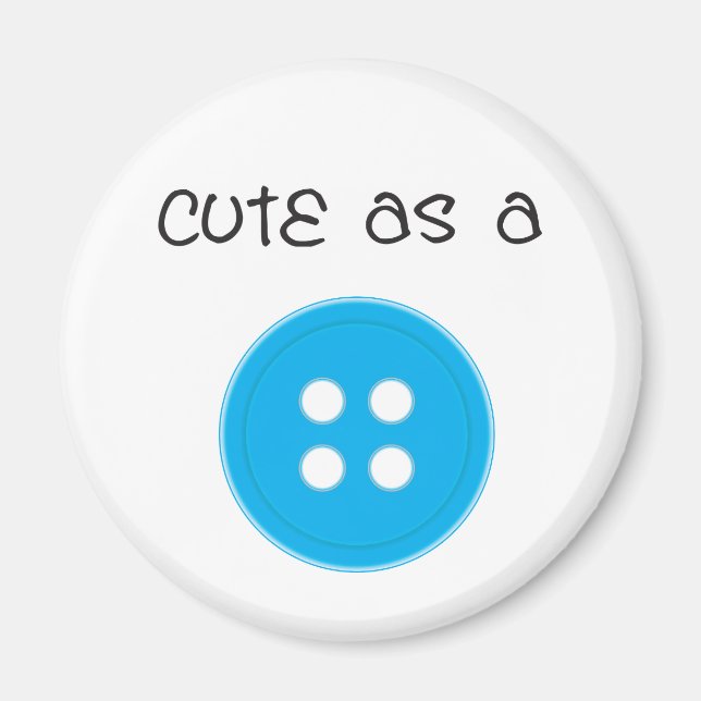 Cute as a Button - Boy Magnet (Front)