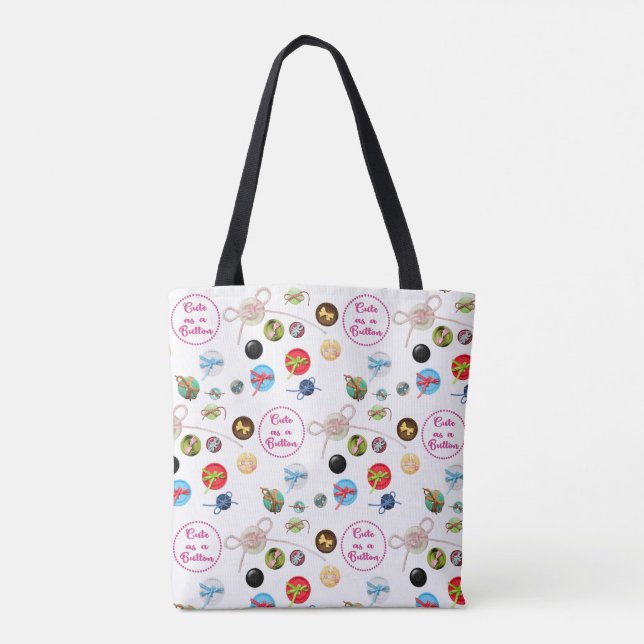 Cute As a Button Sewing Quote Buttons & Ribbons Tote Bag (Back)