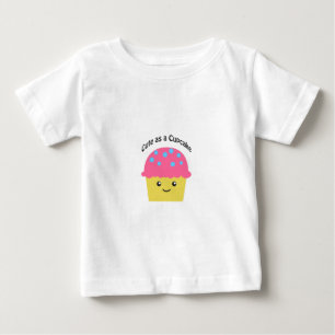 Cute as a Cupcake Baby T-Shirt