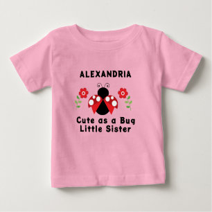 Cute as a Lady Bug Little Sister T-Shirt