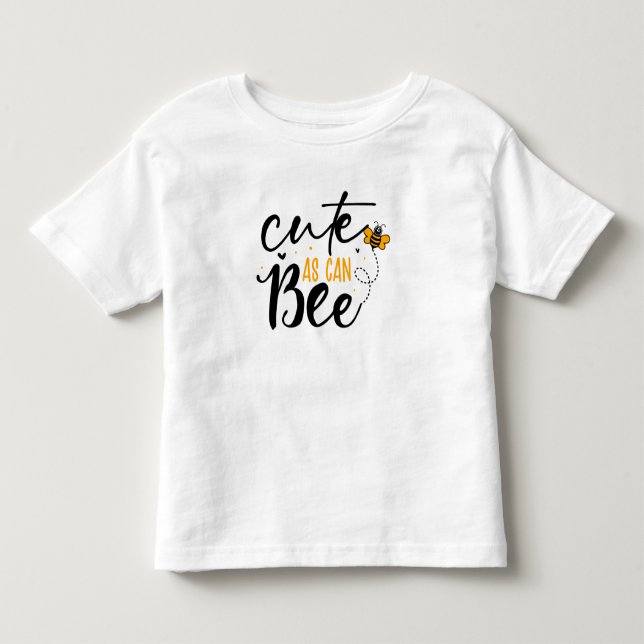 Cute As Can Be Toddler T-Shirt (Front)