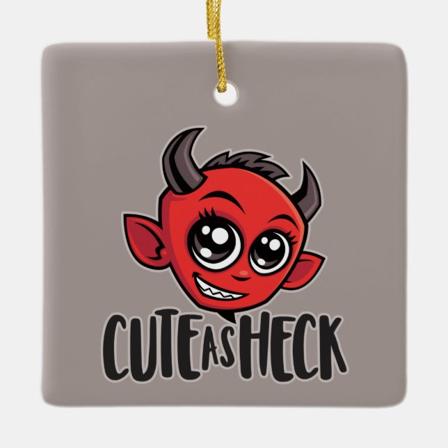 Cute as Heck Devil Ceramic Ornament (Front)