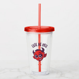 Cute as Hell Devil with Dark Text Acrylic Tumbler