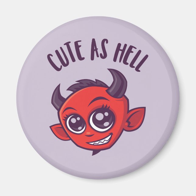 Cute as Hell Devil with Dark Text Magnet (Front)