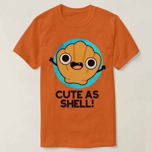 Cute As Shell Cute Seashell Pun 1 T-Shirt (Design Front)