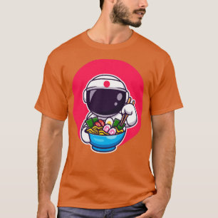 Cute Astronaut Eating Ramen T-Shirt