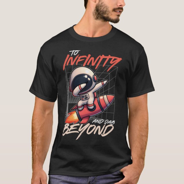 Cute Astronaut Riding On A Space Rocket To Infinit T-Shirt (Front)