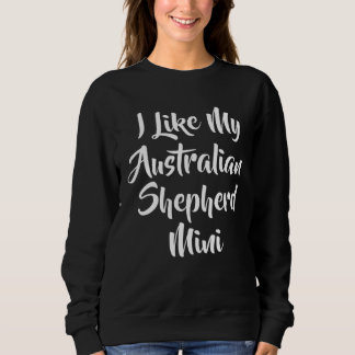 Cute Australian Shepherd Toy Mini Aussie Sweatshirt