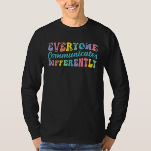 Cute Autism Everyone Communicates Differently Retr T-Shirt