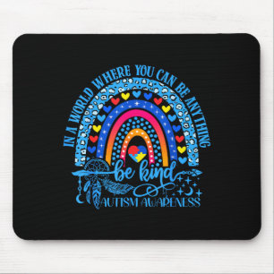 Cute Autism Mom Women Men Autism Awareness Be Kind Mouse Pad