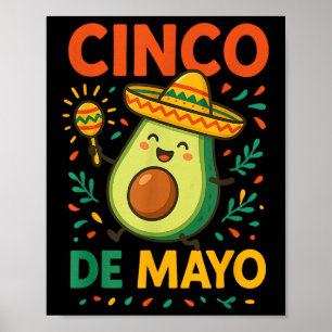 Cute Avocado Cinco De Mayo Fiesta Party Celebratio Poster